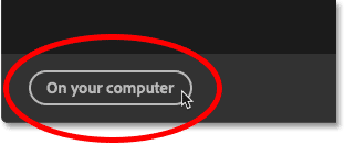 برای بارگیری فایل های محلی در فتوشاپ ، بر روی دکمه On You Computer کلیک کنید